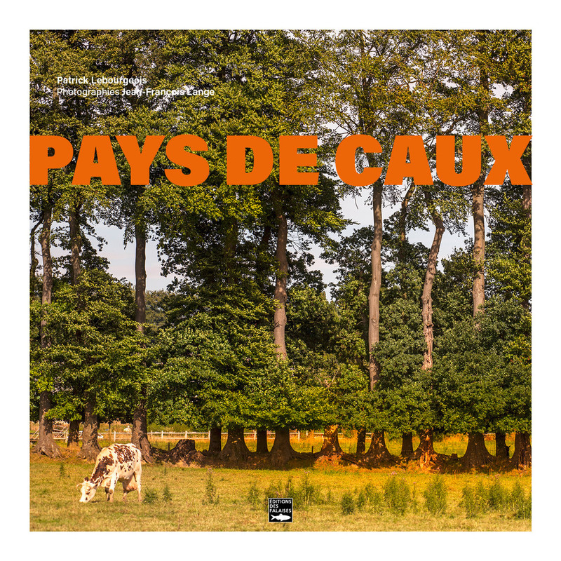 Pays de Caux Pays de Caux