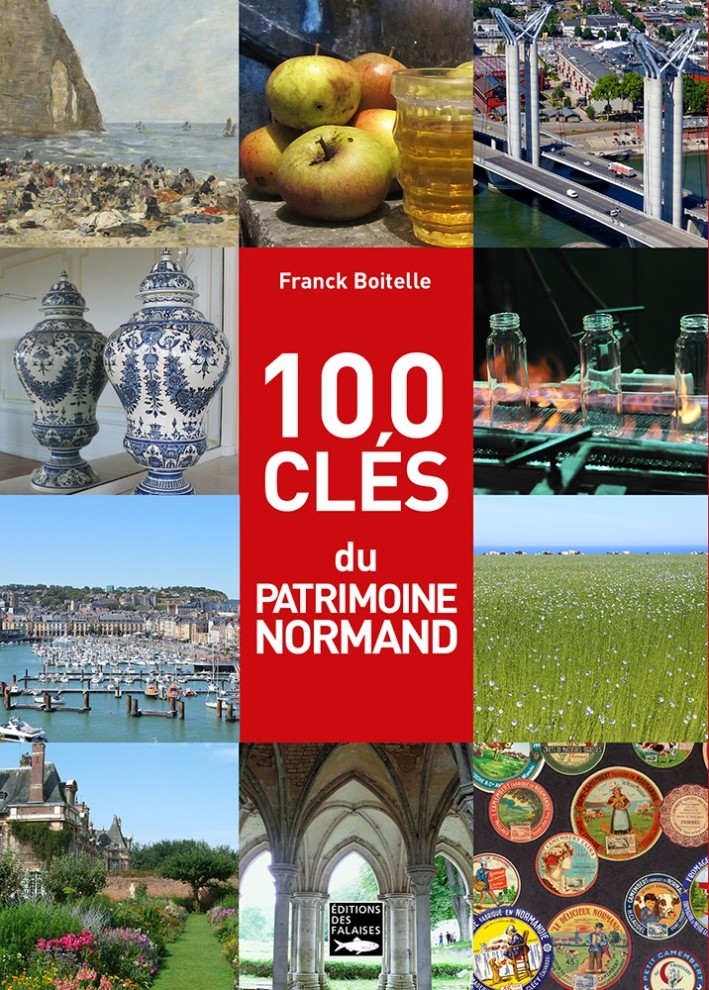 100 clés du patrimoine normand