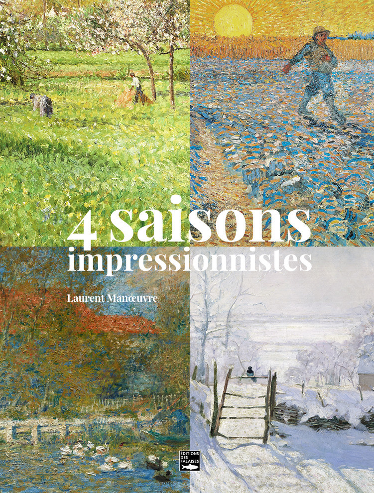 4 saisons impressionnistes 4 saisons impressionnistes