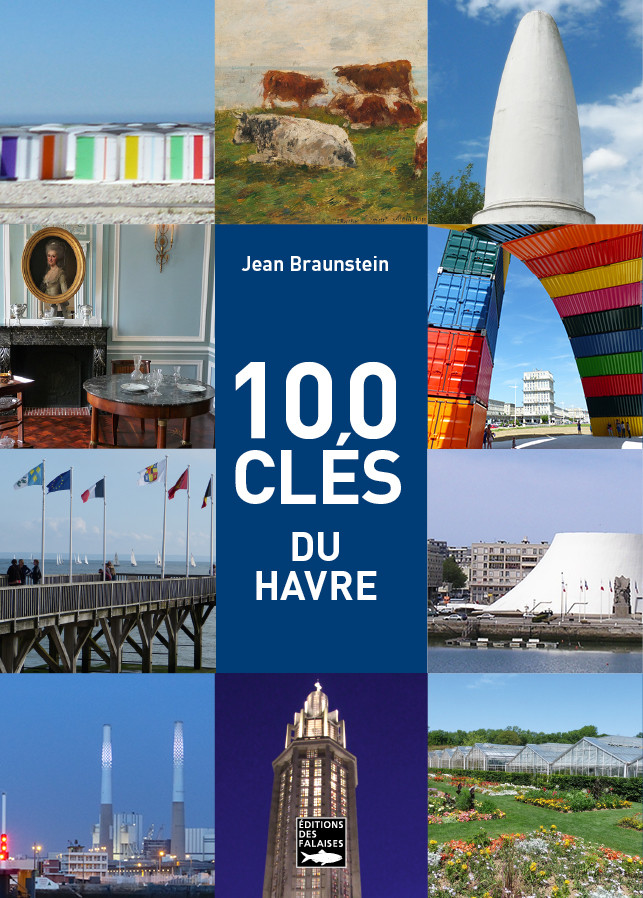 100 clés du Havre 100 clés du Havre