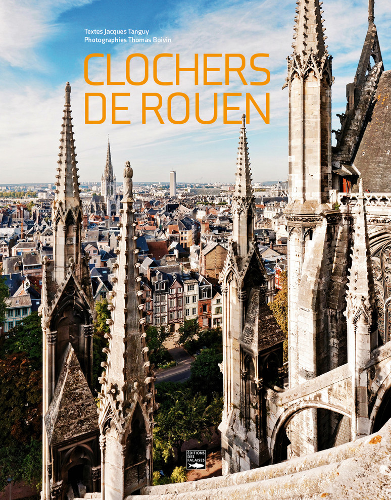 Les clochers de Rouen Les clochers de Rouen