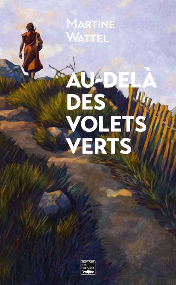 Au-delà des volets verts