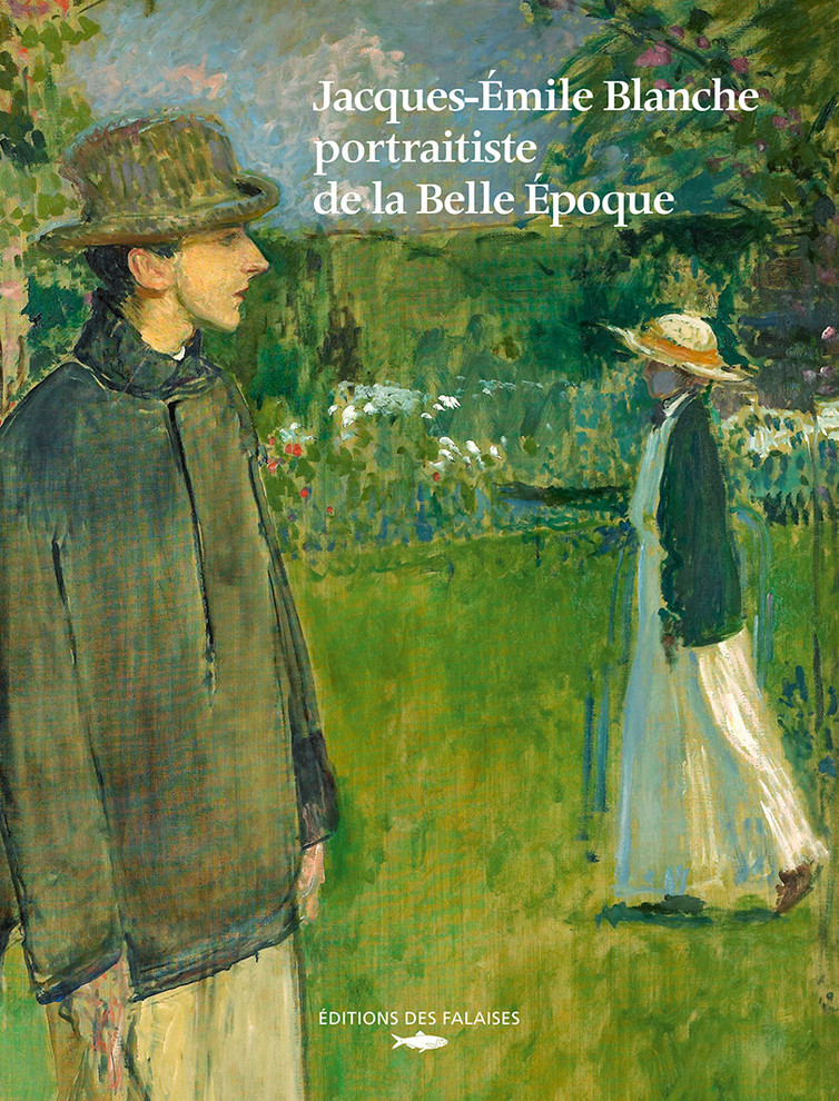 Jacques-Emile Blanche, portraitiste de la Belle Epoque Jacques-Emile Blanche, portraitiste de la Belle Epoque
