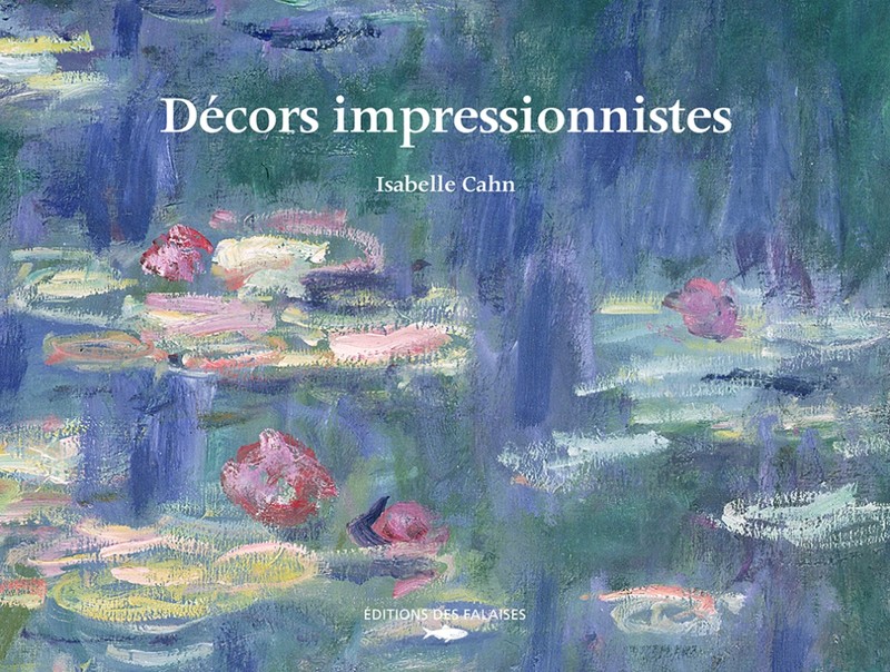 Décors impressionnistes Décors impressionnistes