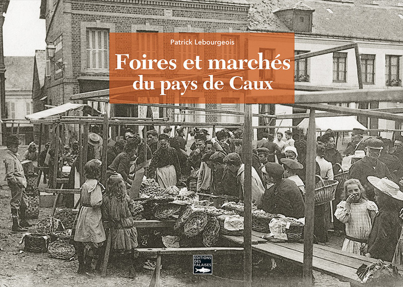 Foires et marchés en Pays de Caux