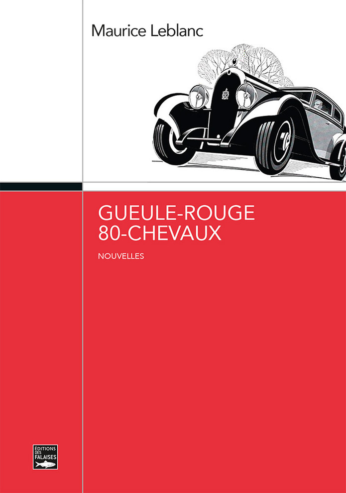 Gueule-Rouge, 80 Chevaux Gueule-Rouge, 80 Chevaux