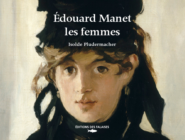 Edouard Manet, les femmes