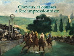 Chevaux et courses à l'ère impressionniste