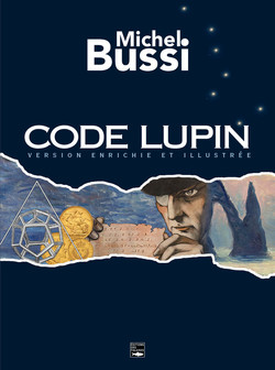Code Lupin, version enrichie et illustrée