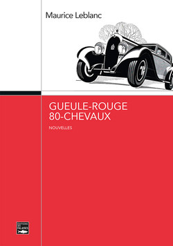Gueule-Rouge, 80 Chevaux