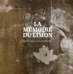 La Mémoire du limon - Hommage à Claude Monet